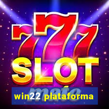 win22 plataforma